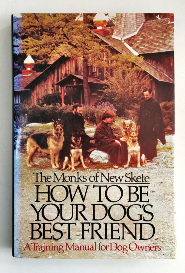 How To Be Your Dogs Best Friend Monks