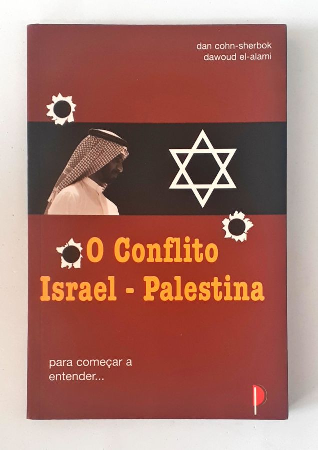 O Conflito Israel Palestina Dan Cohn Sherbok Dawoud El Alami Touché Livros 6753
