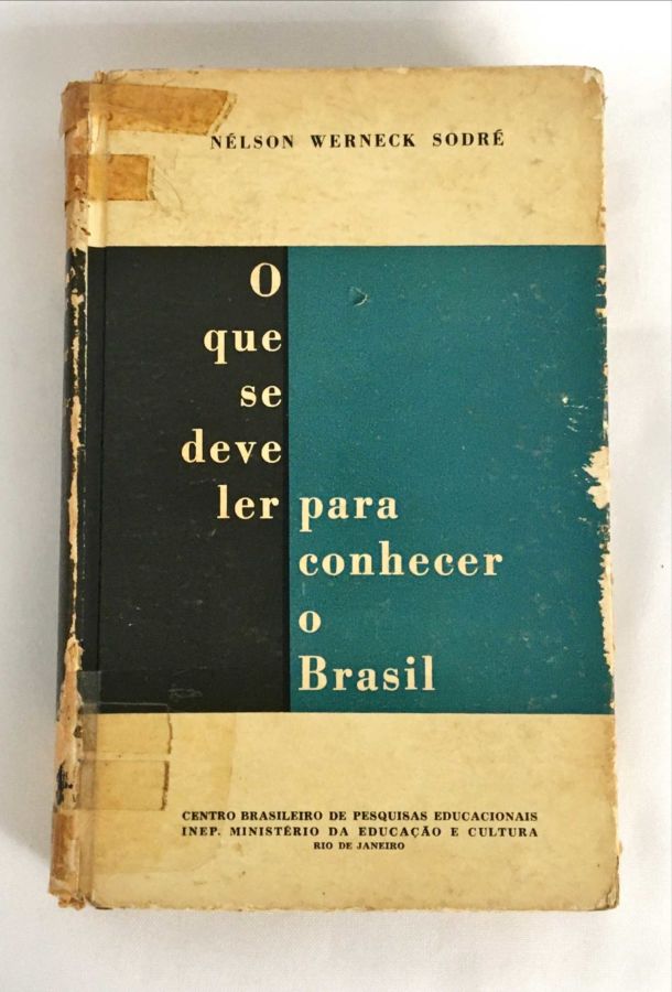 O Que Se Deve Ler para Conhecer o Brasil Nelson Werneck Sodré Touché Livros