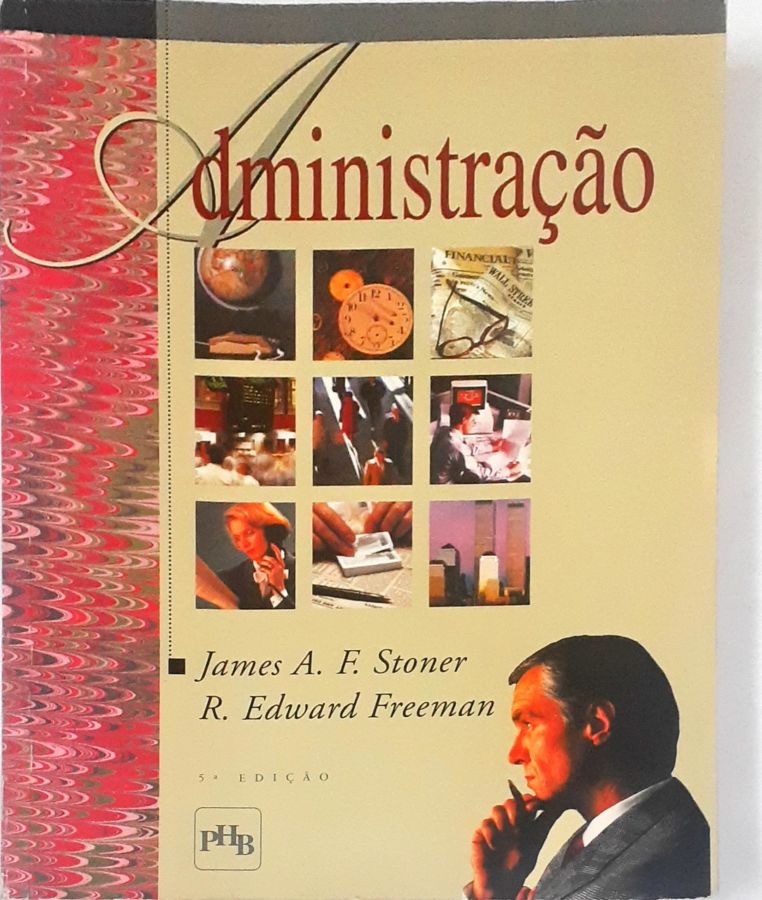 Administração James Afstoner R Edward Freeman Touché Livros