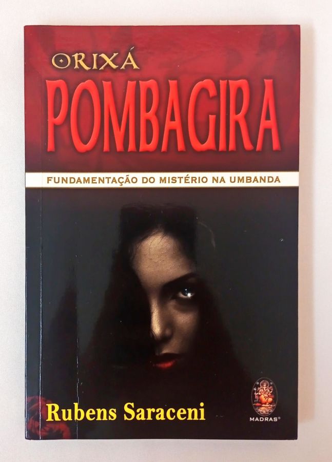 Orixá Pombagira Rubens Saraceni Touché Livros 5491