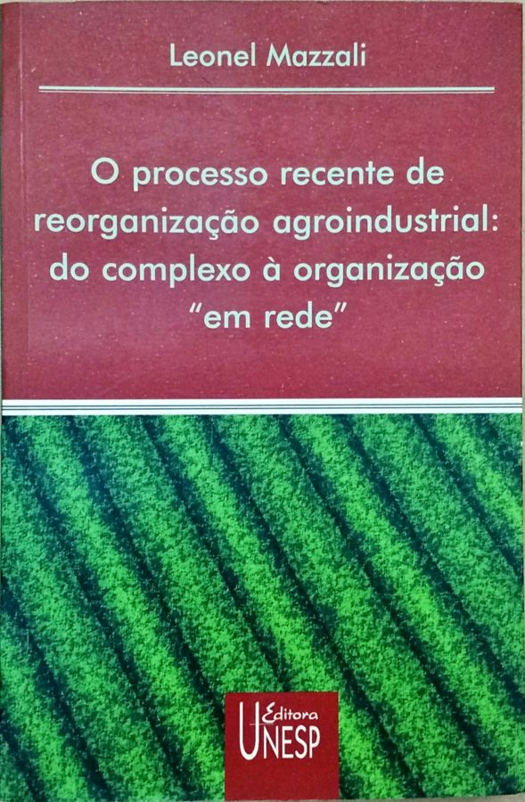 As Agroindústrias No Brasil: O Caso Sadia - Carlos José Espiíndola