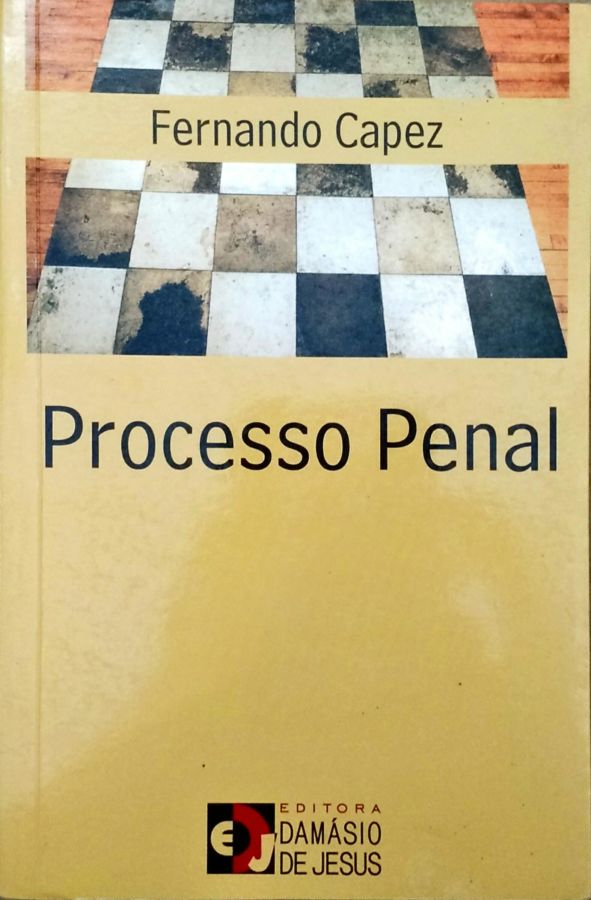 <a href="https://www.touchelivros.com.br/livro/processo-penal/">Processo Penal - Fernando Capez</a>