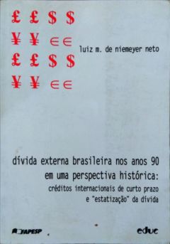 <a href="https://www.touchelivros.com.br/livro/divida-externa-brasileira-nos-anos-90-em-uma-perspectiva-historica-2/">Dívida Externa Brasileira nos Anos 90 Em uma Perspectiva Histórica - Luiz Niemeyer Neto</a>