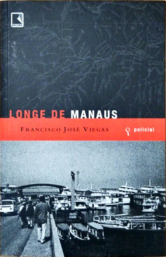 <a href="https://www.touchelivros.com.br/livro/longe-de-manaus-2/">Longe de Manaus - Francisco José Viegas</a>