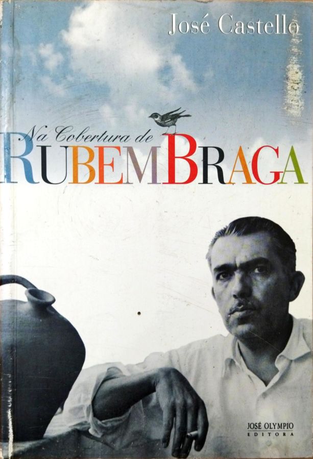 <a href="https://www.touchelivros.com.br/livro/na-cobertura-de-rubem-braga/">Na Cobertura de Rubem Braga - José Castello</a>