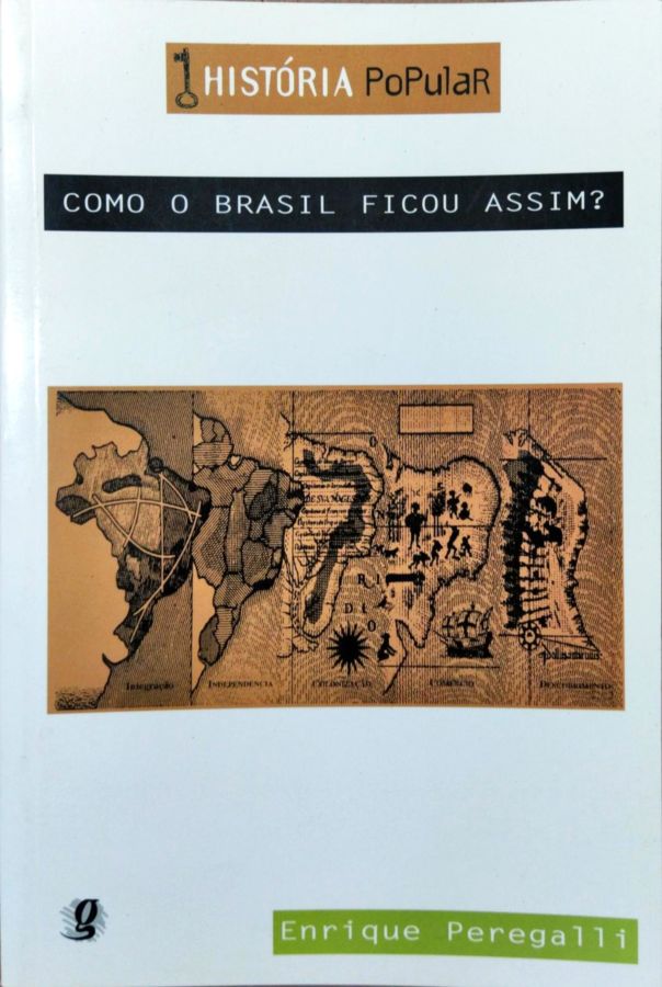 O Brasil Monárquico Tomo 2 – O Processo De Emancipação 1 – História Geral Da Civilização Brasileira - Sergio Buarque de Holanda
