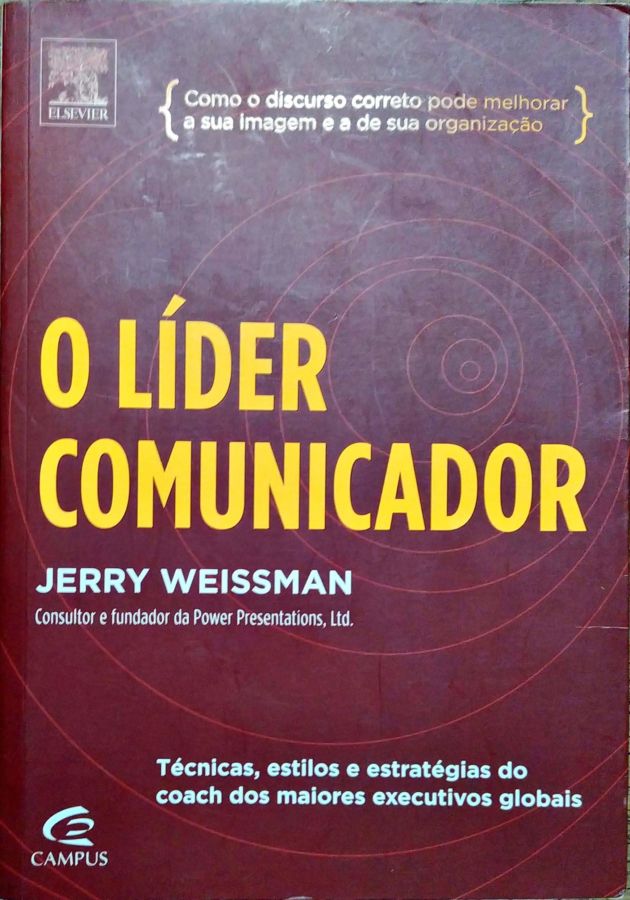 <a href="https://www.touchelivros.com.br/livro/o-lider-comunicador/">O Líder Comunicador - Jerry Weissman</a>