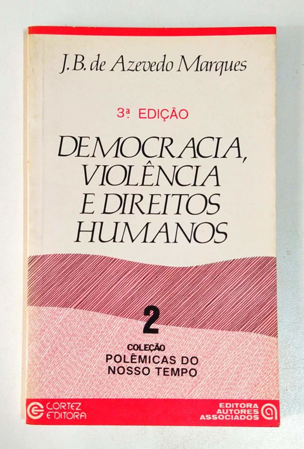 PCdoB – 90 Anos em Defesa do Brasil, da Democracia e do Socialismo - Adalberto Monteiro