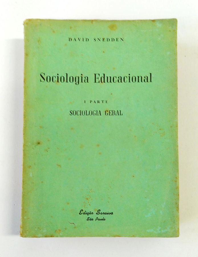 <a href="https://www.touchelivros.com.br/livro/sociologia-educacional-parte-1-sociologia-geral/">Sociologia Educacional – Parte 1 – Sociologia Geral - David Snedden</a>