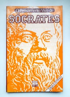 <a href="https://www.touchelivros.com.br/livro/o-pensamento-vivo-de-socrates/">O Pensamento Vivo de Sócrates - Eduardo de A. Navarro</a>