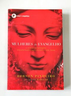 <a href="https://www.touchelivros.com.br/livro/mulheres-do-evangelho/">Mulheres do Evangelho - Robson Pinheiro</a>