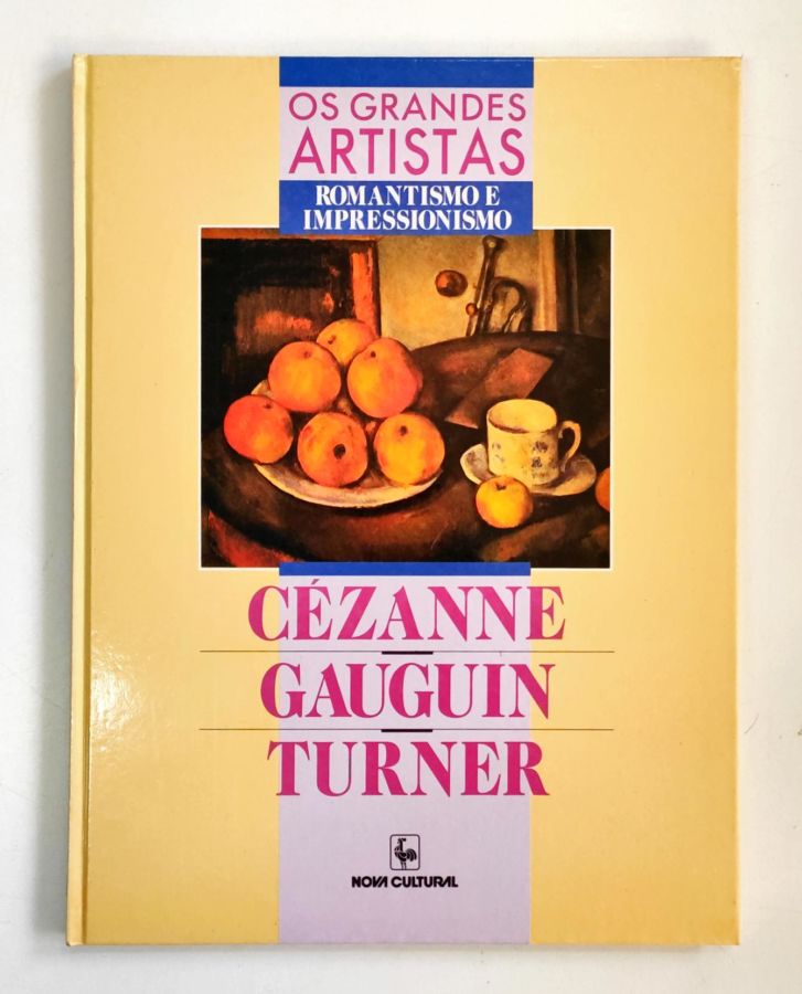 <a href="https://www.touchelivros.com.br/livro/os-grandes-artistas-romantismo-e-impressionismo/">Os Grandes Artistas -romantismo e Impressionismo - Cézanne Gauguin Turner</a>