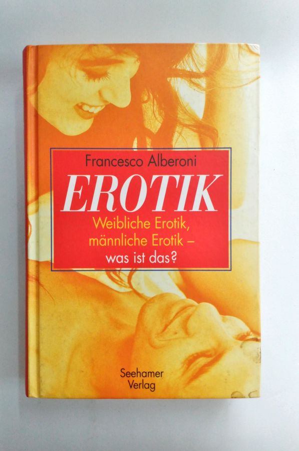 <a href="https://www.touchelivros.com.br/livro/erotik/">Erotik - Francesco Alberoni</a>
