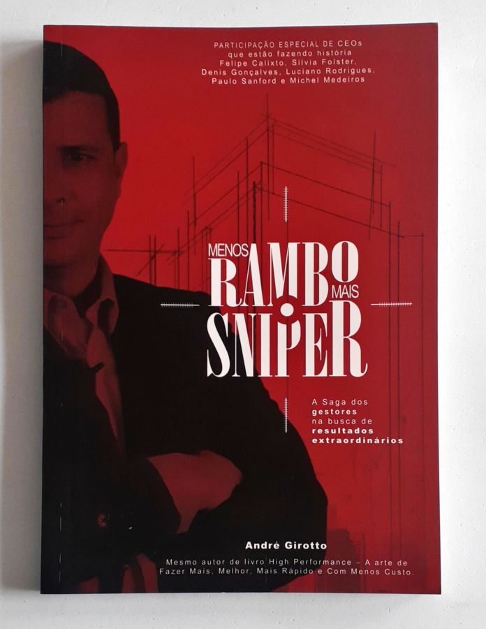 <a href="https://www.touchelivros.com.br/livro/menos-rambo-mais-snipe/">Menos Rambo Mais Snipe - André Girotto</a>