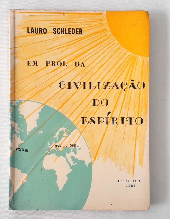 O Direito De Ser Feliz - Schellida (espírito); Eliana Machado Coelho