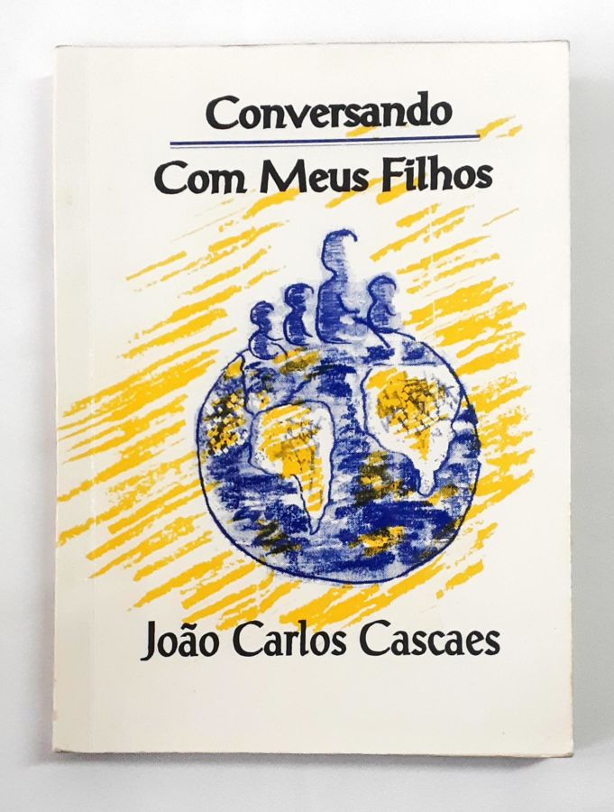 <a href="https://www.touchelivros.com.br/livro/conversando-com-meus-filhos/">Conversando Com Meus Filhos - João Carlos Cascaes</a>