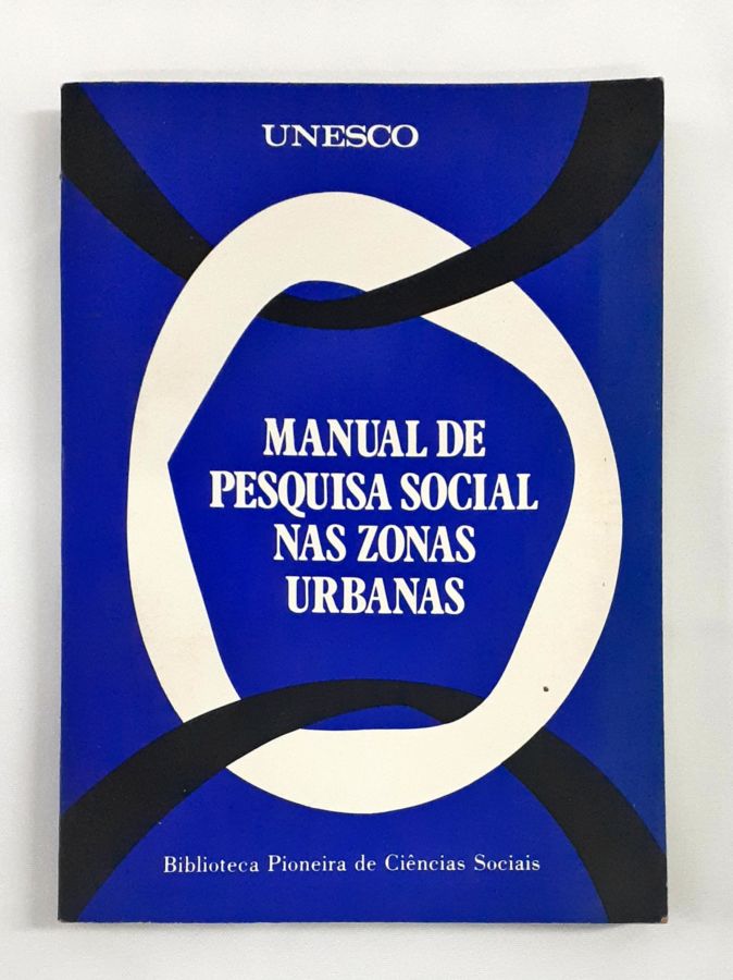 <a href="https://www.touchelivros.com.br/livro/manual-de-pesquisa-social-nas-zonas-urbanas-2/">Manual de Pesquisa Social Nas Zonas Urbanas - Philip M. Hauser</a>