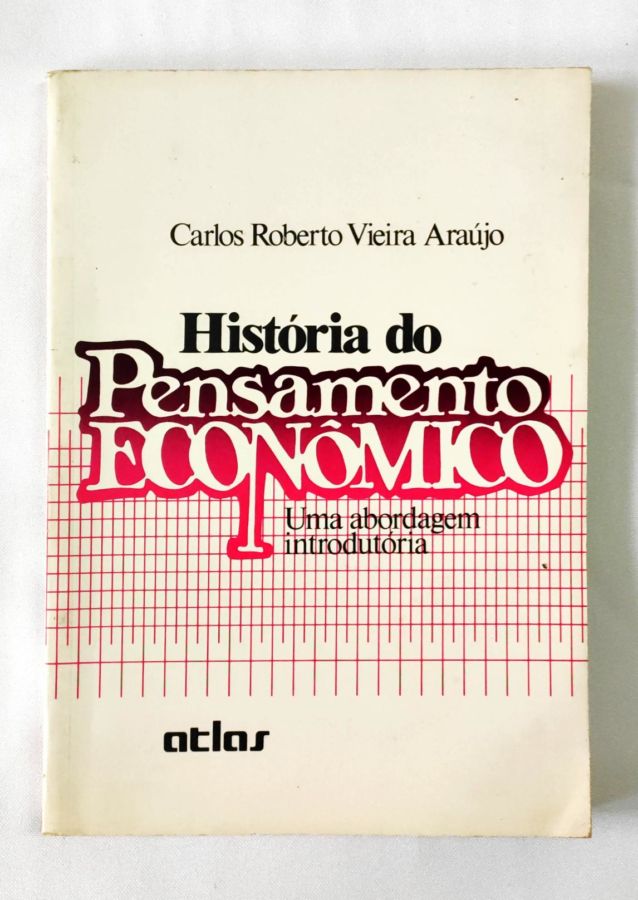 A Ordem do Progresso – Cem Anos De Política Econômica Republicana (1889-1989) - Marcelo de Paiva Abreu (org.)
