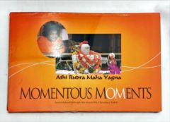 <a href="https://www.touchelivros.com.br/livro/momento-moments-immortalized-through-the-lens-of-dr-choudary-voleti/">Momentous Moments – Immortalized Through The Lens Of Dr. Choudary Voleti - Athi Rubra Maha Yagma</a>