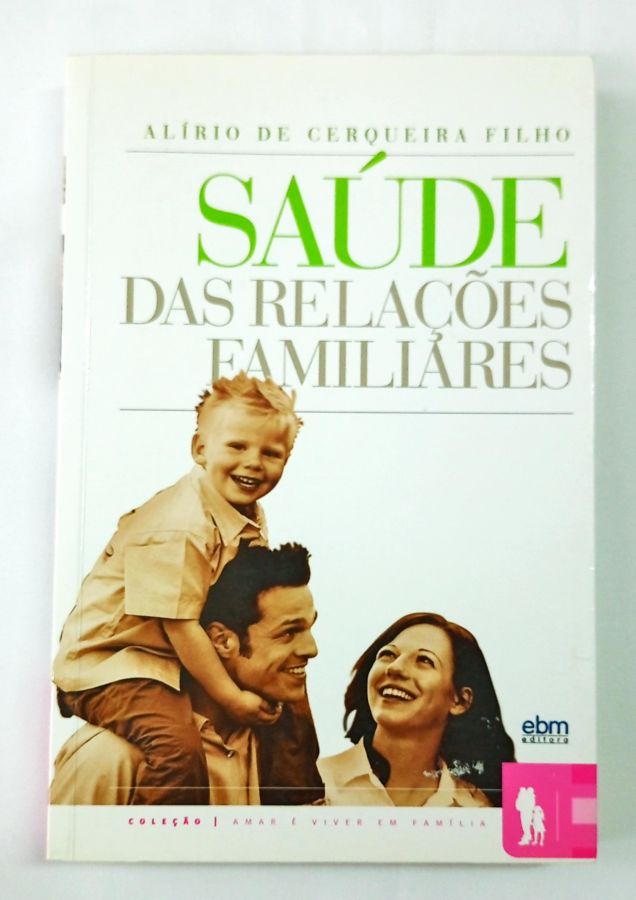 Como Criar Filhos Tiranos: Manual De Antiajuda Para Pais - Mark Beyebach E Marga Herrero de Vega