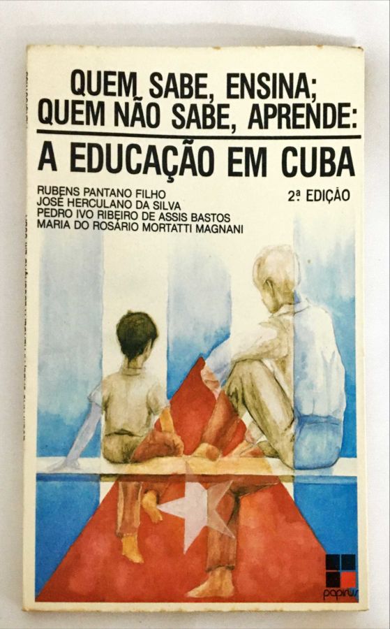 <a href="https://www.touchelivros.com.br/livro/quem-sabe-ensinaquem-nao-sabeaprende-a-educacao-em-cuba/">Quem sabe, ensina;quem não sabe,aprende: A educação em Cuba - Vários Autores</a>
