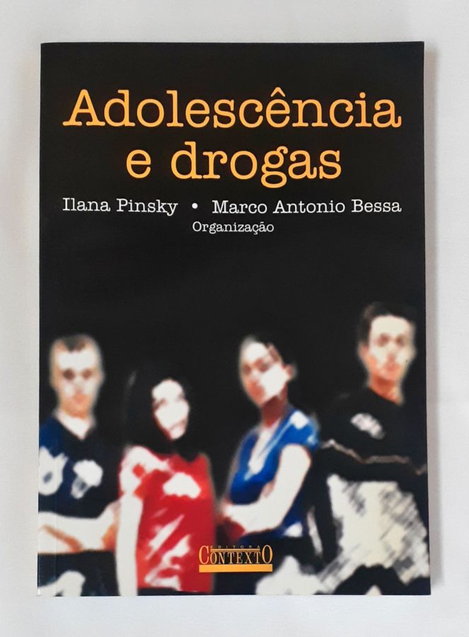 <a href="https://www.touchelivros.com.br/livro/adolescencia-e-drogas/">Adolescência e Drogas - Ilana Pinsky</a>