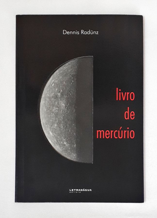 <a href="https://www.touchelivros.com.br/livro/livro-de-mercurio/">Livro de Mercúrio - Dennis Radünz</a>