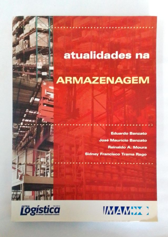 Reverso Da Logistica E As Questoes Ambientais No Brasil - Edelvino Razzolini Filho; Rodrigo Berté