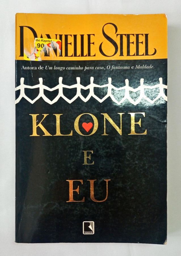 <a href="https://www.touchelivros.com.br/livro/klone-e-eu/">Klone e Eu - Danielle Steel</a>
