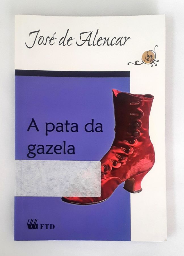 <a href="https://www.touchelivros.com.br/livro/a-pata-da-gazela-edicao-renovada/">A Pata da Gazela – Edição Renovada - José de Alencar</a>