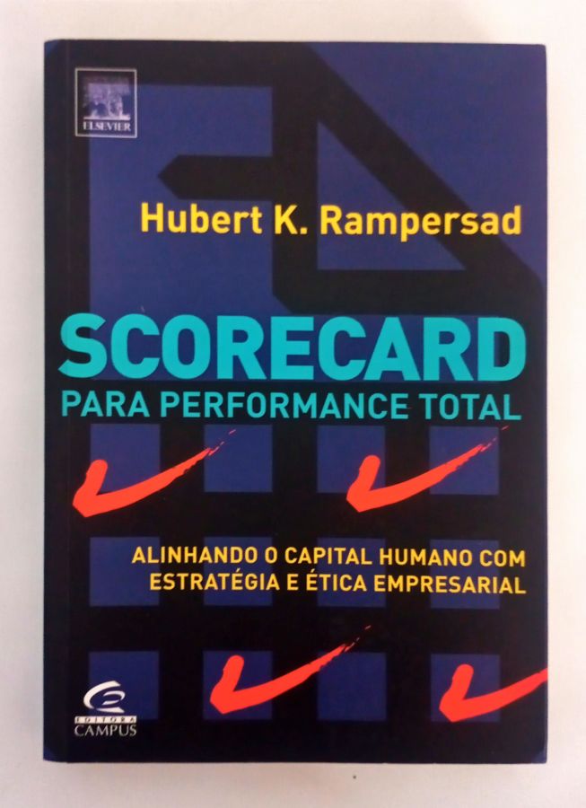 <a href="https://www.touchelivros.com.br/livro/scorecard-para-performance-total/">Scorecard Para Performance Total - Hubert Rampersad</a>