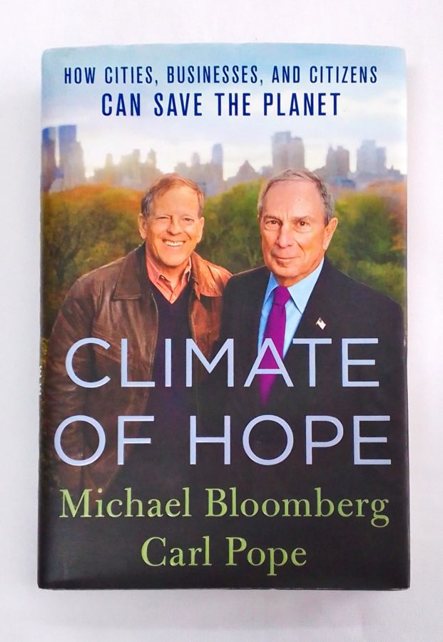 <a href="https://www.touchelivros.com.br/livro/climate-of-hope/">Climate of Hope - Michael Bloomberg</a>