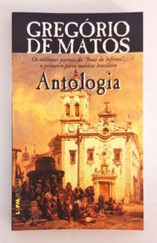 <a href="https://www.touchelivros.com.br/livro/antologia/">Antologia - Gregório de Matos</a>