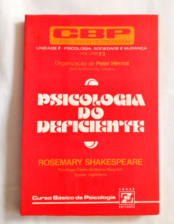 <a href="https://www.touchelivros.com.br/livro/psicologia-do-deficiente/">Psicologia Do Deficiente - Rosemary Shakespeare</a>