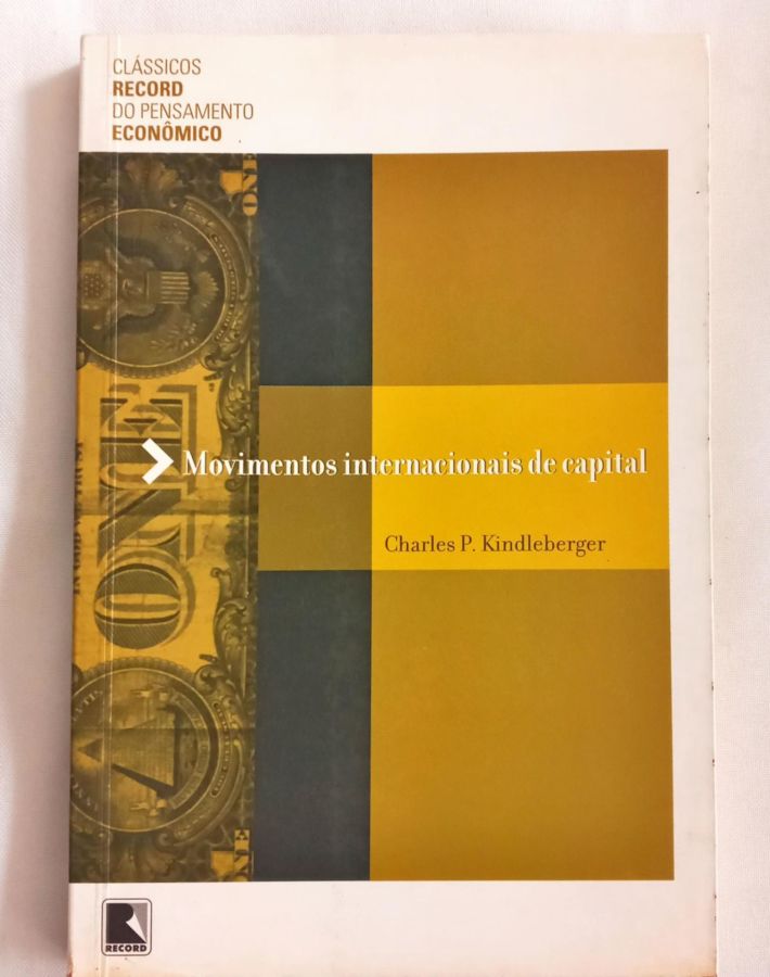 <a href="https://www.touchelivros.com.br/livro/movimento-internacionais-de-capital/">Movimento Internacionais De Capital - Charles P. Kimdleberger</a>