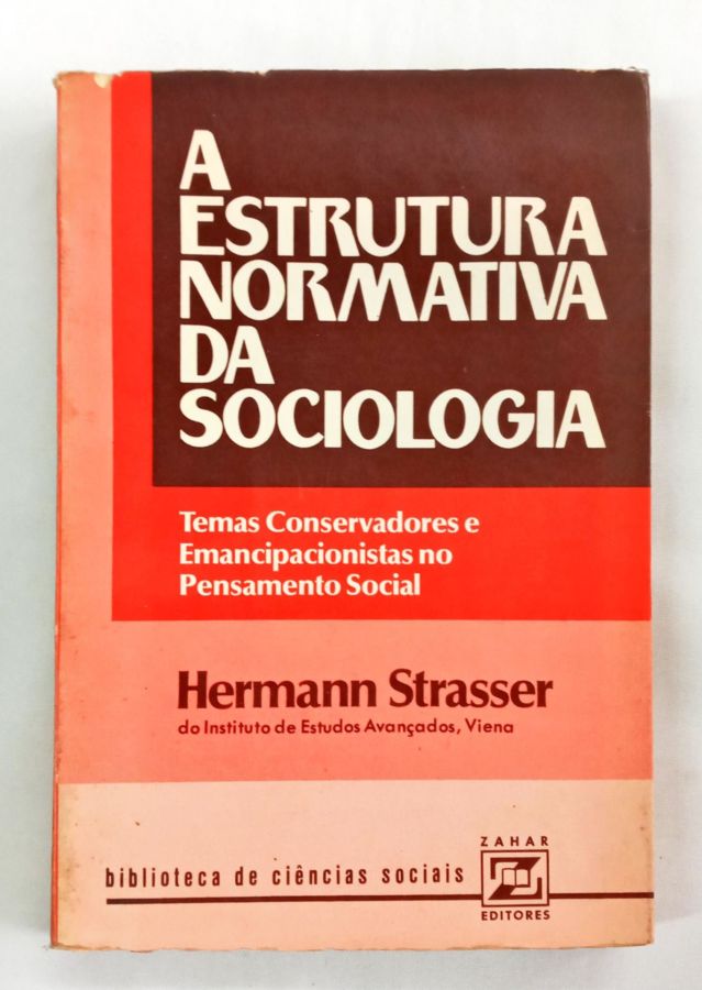 <a href="https://www.touchelivros.com.br/livro/a-estrutura-normativa-da-sociologia/">A Estrutura Normativa Da Sociologia - Hermann Strasser</a>