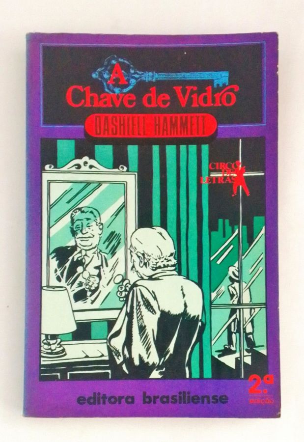 <a href="https://www.touchelivros.com.br/livro/a-chave-de-vidro/">A Chave De Vidro - Dashiell Hammett</a>