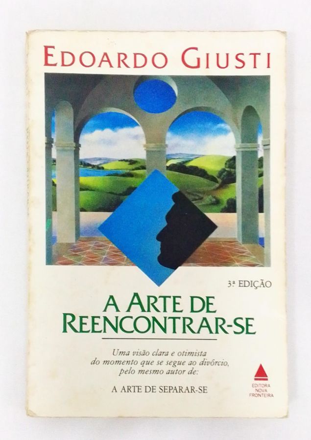 <a href="https://www.touchelivros.com.br/livro/a-arte-de-reencontrar-se/">A Arte de Reencontrar-se - Edoardo Giusti</a>