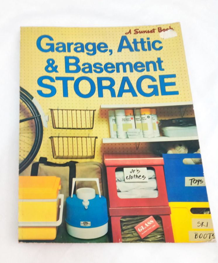 <a href="https://www.touchelivros.com.br/livro/garage-attic-basement-storage/">Garage, Attic & Basement Storage - Sunset</a>