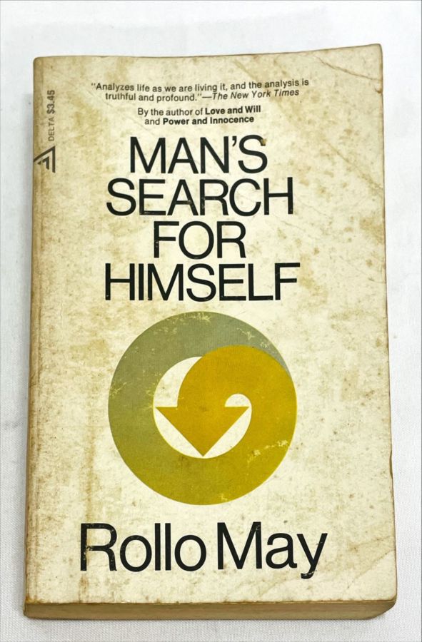 <a href="https://www.touchelivros.com.br/livro/mans-search-for-himself/">Man’s Search for Himself - Rollo May</a>