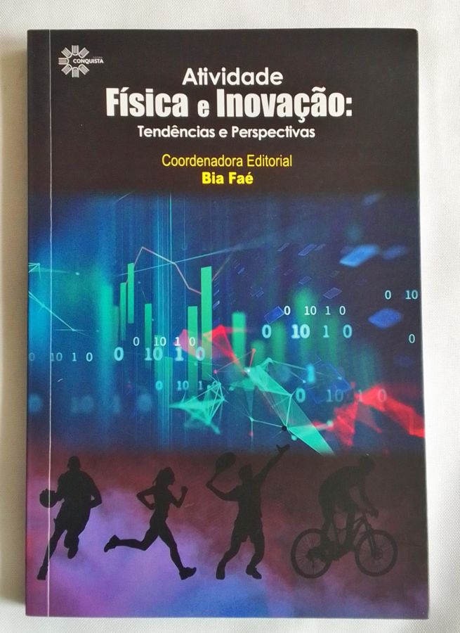 <a href="https://www.touchelivros.com.br/livro/atividade-fisica-e-inovacao/">Atividade Física e Inovação - Bia Faé</a>