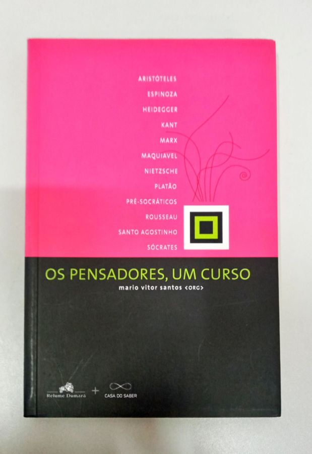 <a href="https://www.touchelivros.com.br/livro/os-pensadores-2/">Os Pensadores - Mario Vitor Santos</a>