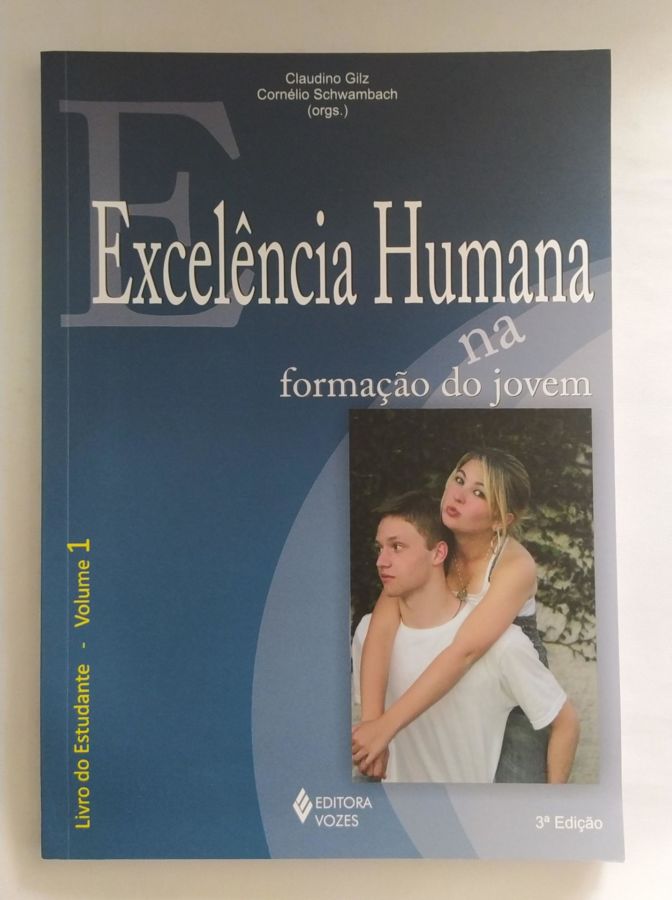 <a href="https://www.touchelivros.com.br/livro/excelencia-humana-na-formacao-do-jovem/">Excelência Humana na Formação do Jovem - Vários Autores</a>