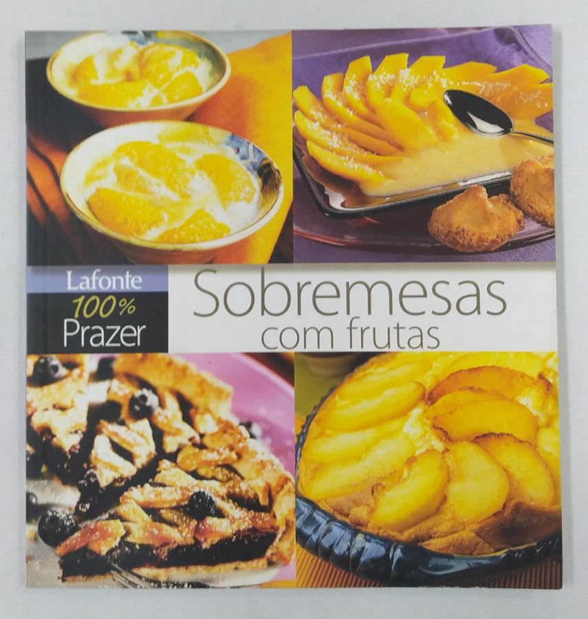 <a href="https://www.touchelivros.com.br/livro/sobremesas-com-frutas/">Sobremesas Com Frutas - Da Editora</a>