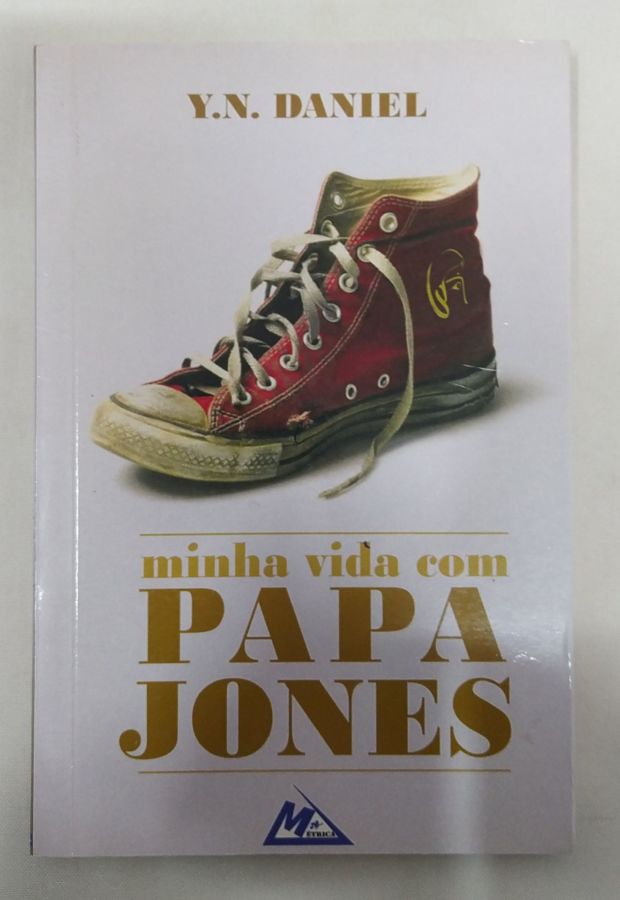 <a href="https://www.touchelivros.com.br/livro/minha-vida-com-papa-jones/">Minha vida Com Papa Jones - Y. N. Daniel</a>