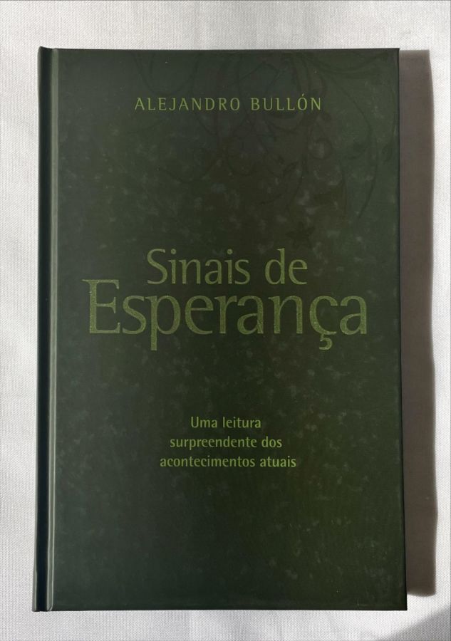 <a href="https://www.touchelivros.com.br/livro/sinais-de-esperanca/">Sinais de Esperança - Alejandro Bullón</a>