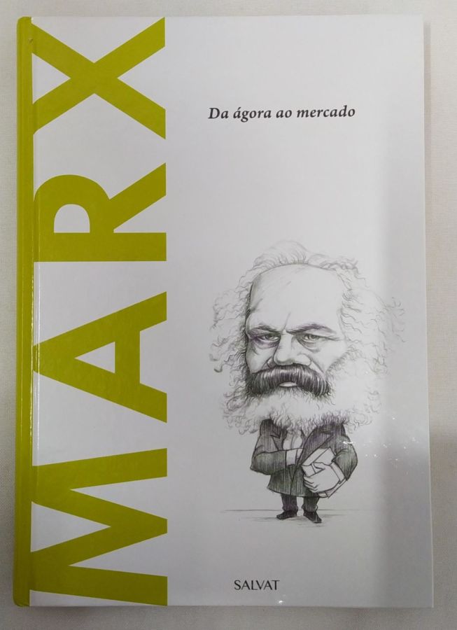 <a href="https://www.touchelivros.com.br/livro/marx-da-argora-ao-mercado/">Marx – Da Árgora Ao Mercado - José Manuel Bermudo</a>