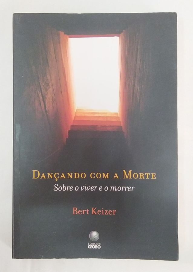 <a href="https://www.touchelivros.com.br/livro/dancando-com-a-morte/">Dançando Com A Morte - Bert Keizer</a>