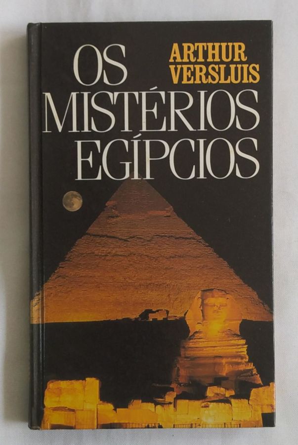 <a href="https://www.touchelivros.com.br/livro/os-misterios-egipcios-2/">Os Mistérios Egípcios - Arthur Versluis</a>